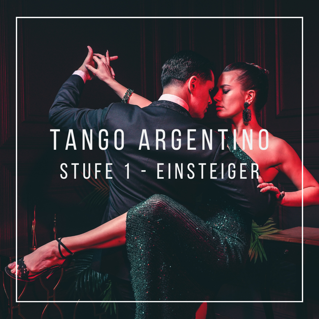 Tango Argentino - Stufe 1 - für Einsteiger